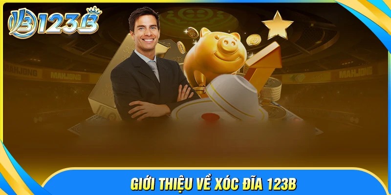 Giới thiệu game xóc đĩa 123B
